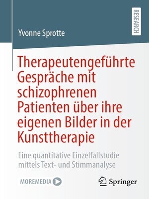 cover image of Therapeutengeführte Gespräche mit schizophrenen Patienten über ihre eigenen Bilder in der Kunsttherapie